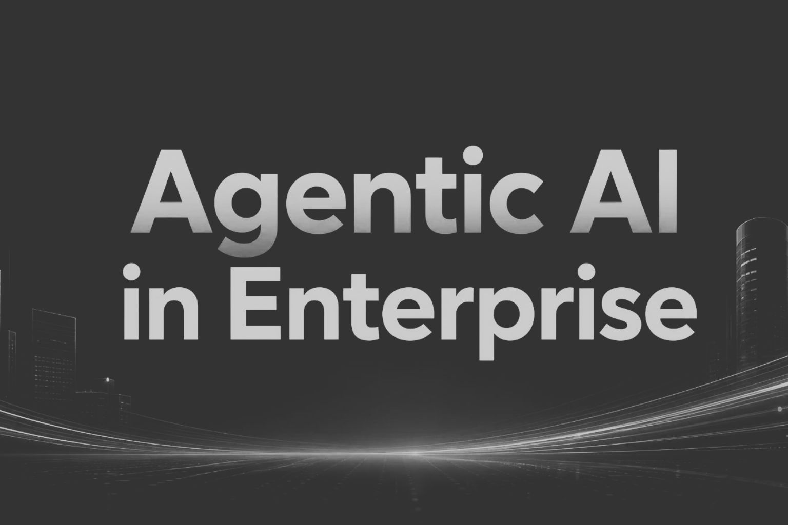 agentic enterprise
